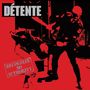 Détente: Recognize No Authority: 30th Anniversary, CD