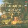 Robert Schumann: Werke für Männerchor "Habet Acht", CD