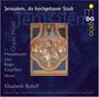 Elisabeth Roloff - Jerusalem, du hochgebaute Stadt, CD