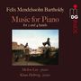 Felix Mendelssohn Bartholdy: Klavierwerke, SACD