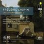 Frederic Chopin: Späte Klavierwerke Vol.2, SACD