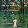 Darius Milhaud: Lieder "Melodies et Chansons" Vol.1, CD