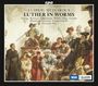 Ludwig Meinardus: Luther in Worms (Oratorium), CD,CD