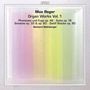 Max Reger: Orgelwerke Vol.1, SACD,SACD