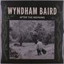 Wyndham Baird: After the Morning, LP