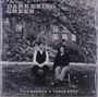 Kyle Morgan & Tamar Korn: Darkening Green, LP