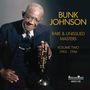 Bunk Johnson: Rare And Unissued Masters Volume Two, CD