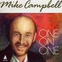 Mike Campbell: One On One, CD