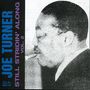 Joe Turner (Piano): Still Stridin' Along Vo, CD