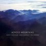 Markus Stockhausen, Vangelis Katsoulis & Arild Andersen: Across Mountains, CD
