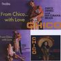 Chico Arnez & His Cubana Bras: Chico & From Chico...with Love, CD