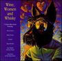 : Wine, Women & Whiskey, CD