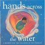 : Hands Across The Water, CD