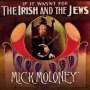 Mick Moloney: If It Wasn't For The Irish & The Jews, CD