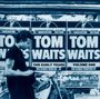 Tom Waits: The Early Years Vol. 1, CD