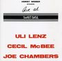 Uli Lenz, Cecil McBee & Joe Chambers: Live At Sweet Brasil, CD