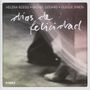 Helena Rüegg & Michael Godard: Dias De Felicidad, CD