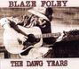 Blaze Foley: The Dawg Years, CD