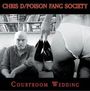 Chris D / Poison Fang Society: Courtroom Wedding, CD