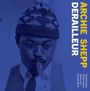 Archie Shepp: Derailleur: The 1964 Demo, LP