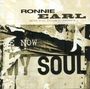 Ronnie Earl: Now My Soul, CD