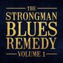 The Strongman Blues Remedy: Vol.1, CD