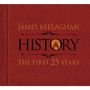 James Keelaghan: History: The First 25 Years (CD + DVD), CD,DVD