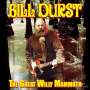 Bill Durst: Mammoth Great Willy, CD