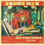 "SONHO MEU", "NEW YORK VOICES Live in Irvine". Buntes abstraktes Gemälde mit Gebäude und Vegetation.