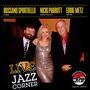 Rossano Sportiello, Nikki Parrott & Eddie Metz: Live At The Jazz Corner, CD