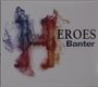 Banter: Heroes, CD