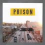 Text: "PRISON", "BIG RIGS ON THE BQE". Foto einer Stadtlandschaft mit einer belebten Autobahn.