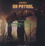 Sun Araw: On Patrol, LP,LP