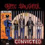 Cryptic Slaughter: Convicted (Limited Edition) (Black Ice with Splatter Vinyl), LP