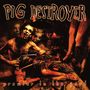 Pig Destroyer: Prowler In The Yard (Deluxe Reissue) (Custom Ripple Edition), LP