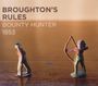 Broughton'S Rules: Bounty Hunger 1853, CD