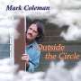 Mark Coleman: Outside The Circle, CD
