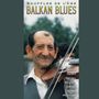 Balkans: Balkan Blues, CD,CD