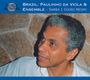 Paulinho Da Viola: Samba E Choro Negro, CD