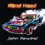 John Rewind: Hemi Head, CD