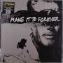 Text: "MAKE IT TO FOREVER."
Ein schwarz-weißes Porträt eines Mannes, Augen mit schwarzem Streifen verdeckt.