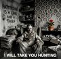 I Will Take You Hunting: Patterson Is A Liar & A Thief (Geranium Red Vinyl), LP