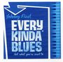 Johnny Neel: Every Kinda Blues, CD