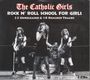 Catholic Girls: Rock N' Roll School For Girls, CD,CD