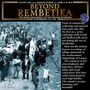 : Beyond Rembetika: The Music And Dance Of The Region Of Epirus 1919 - 1958, CD,CD,CD,CD
