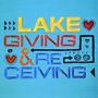 Lake  : Giving & Receiving, CD