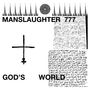 Manslaughter 777: God's World, LP