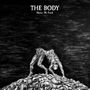 Text: "THE BODY Master, We Perish". Illustration eines kriechenden, skelettartigen Wesens auf einem Hügel aus Steinen.