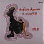 Lolo: Debbie Downer/Overkill (Red Vinyl), LP