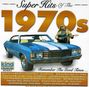 Super Hits Of The 1970': Super Hits Of The 1970's / Var, CD